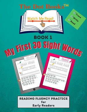 The Dot Books Watch Me Read!            My First 30 Sight    Words! E-book