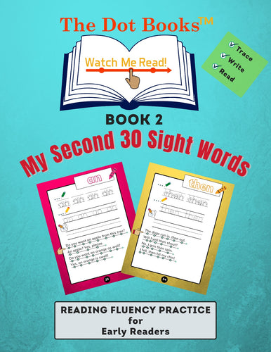 The Dot Books Watch Me Read! My Second 30 Sight Words! E-Book